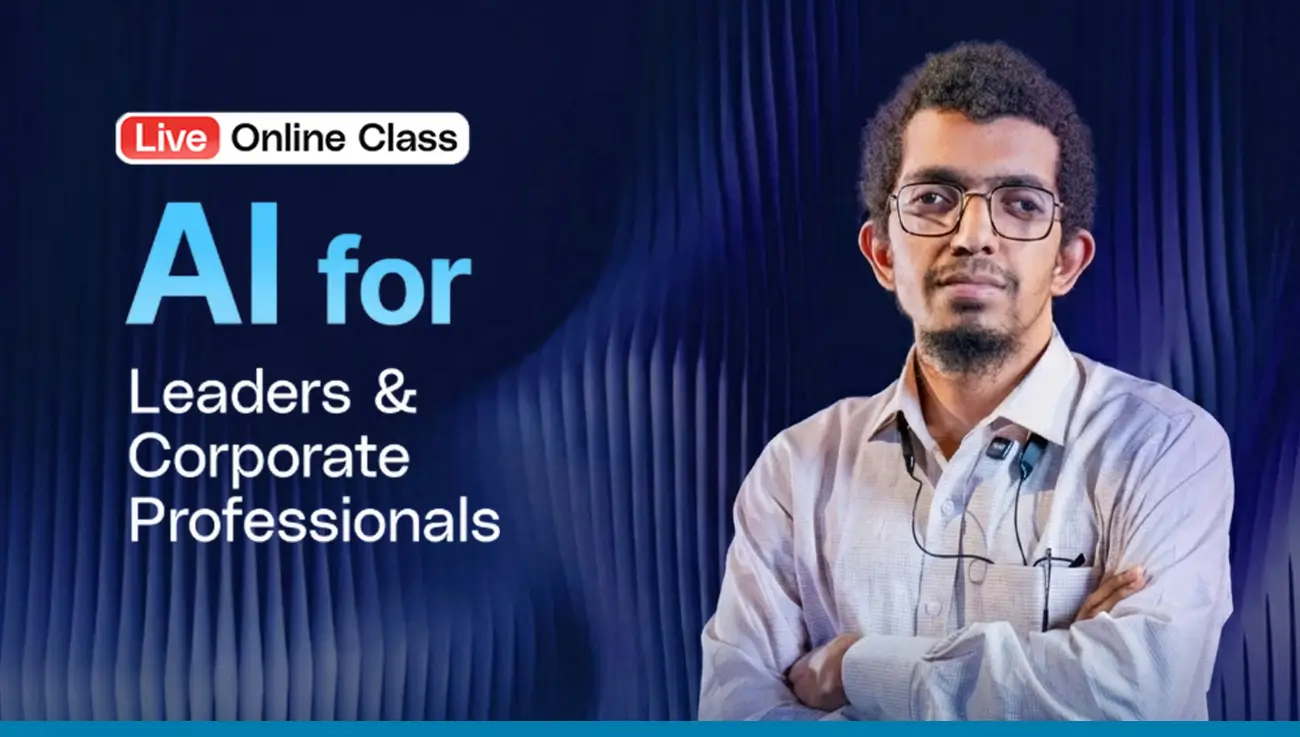 AI for Leaders & Corporate Professionals – Batch 03